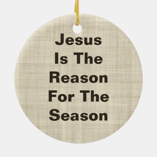 "イエス・キリスト季節の理由"のオーナメントです セラミックオーナメント (裏面)