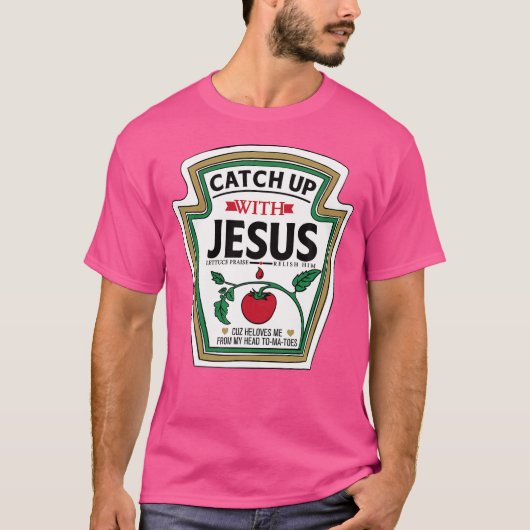 イエス・キリスト教のイエスおもしろいに追いつく Tシャツ (正面)