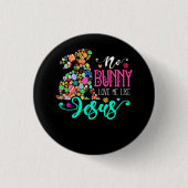 イエス・キリスト教の復活祭の卵のように愛してくれるバニーはいない 缶バッジ (正面)