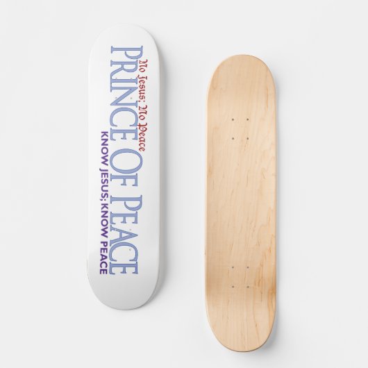 イエス・キリスト無しの平和無し: 左利き スケートボード (正面)