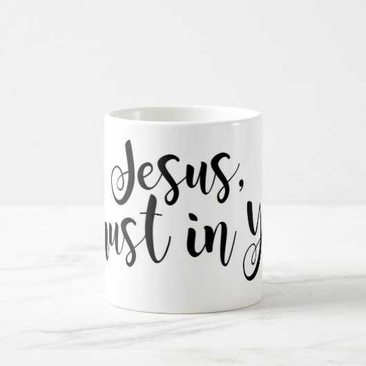イエス・キリスト、私はあなたで信頼します コーヒーマグカップ (中央)