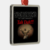 イエス・キリスト。 Tah Dah!!! メタルオーナメント (右)