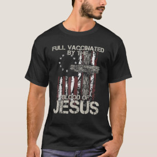 イエス・クリスの血で完全に予防接種を受おもしろいける Tシャツ