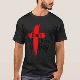 イエス・クロス私は男のことわざを知っているおもしろい Tシャツ