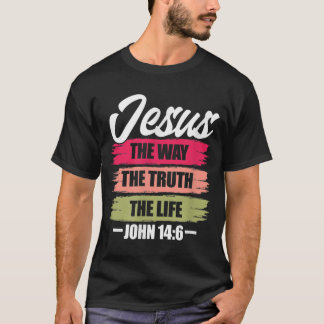 イエス・ザ・ウェイ・トゥルーズ・ライフJohn 146 Christian Bible Tシャツ