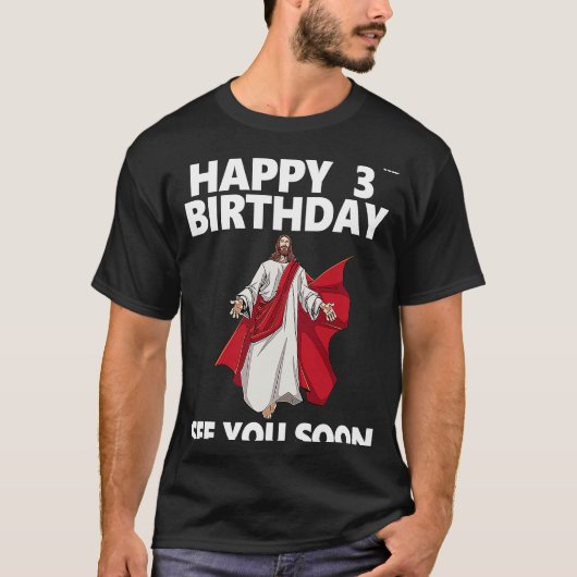 イエス・ハッピー3歳の誕生日すぐキリスト教の私を見る Tシャツ (正面)