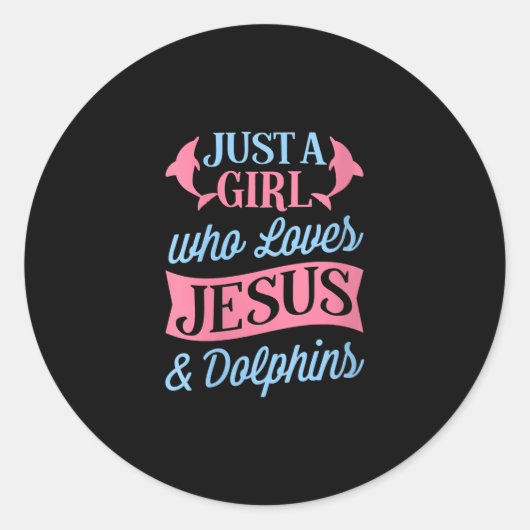 イエス・ラブ | Jesus & Dolphinを愛する女の子 ラウンドシール (正面)