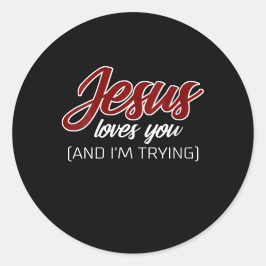 イエス・ラブ | Jesus Loves Youと私が試みている ラウンドシール (正面)