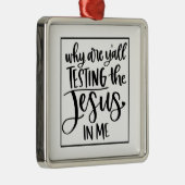 イエス・ラブ | Y'Allが私の中でイエスを試している理由 メタルオーナメント (右)