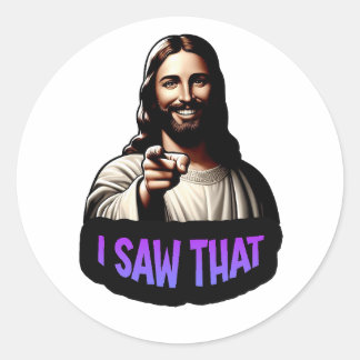 イエス – 私はそれを見た！ – ビニールシールデカール ラウンドシール