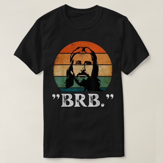 イエスBRB私は戻る教会イエスキリスト・クリスティム Tシャツ (デザイン正面)