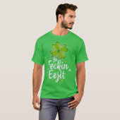 イエフェキンエージッおもしろいアイリッシュことわざSt patricks Tシャツ (正面フル)