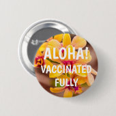 イエローオーキッド、ハワイ州アロハワクチン接種ボタン 缶バッジ (正面&裏面)