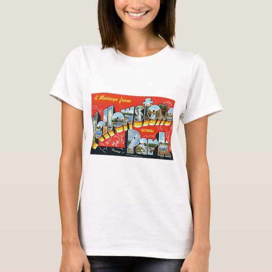 イエローストーン国立公園からのメッセージ Tシャツ (正面)
