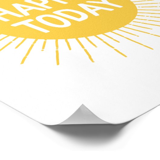 イエローハッピートゥデイ感動的サン引用文 ポスター (角)