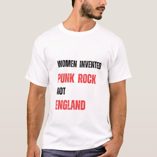 イギリスではなくパンクロックを発明した女性 Tシャツ (正面)