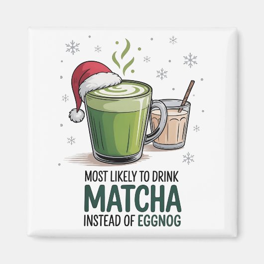 イギリスではクリスマスにマッチャを飲む マグネット (正面)