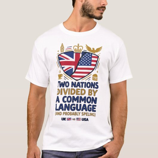 イギリスとアメリカの面白い言語デザイン Tシャツ (正面)