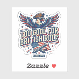 イギリスの支配なんてクールじゃない 英雄的な愛国心 1776 シール