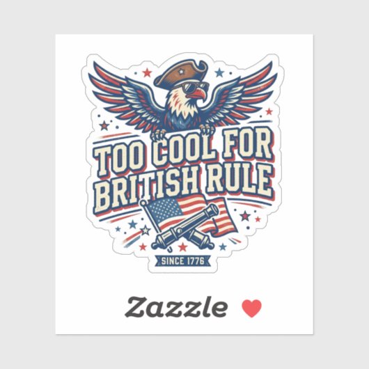 イギリスの支配なんてクールじゃない 英雄的な愛国心 1776 シール (シート)