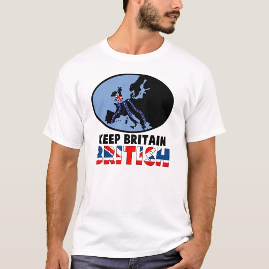 イギリスをイギリス保って下さい Tシャツ (正面)