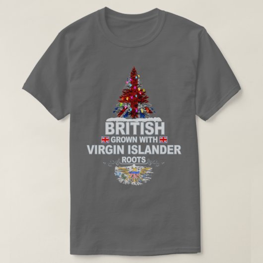 イギリス人がヴァージンアイランダーのルーツの贈り物で栽培 Tシャツ (デザイン正面)
