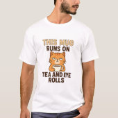 イギリス人御用達!お茶と呆れた顔で動くマグカップ Tシャツ (正面)