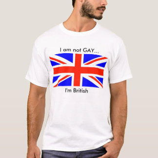 イギリス国旗、私はゲイではない…私はイギリスだ Tシャツ