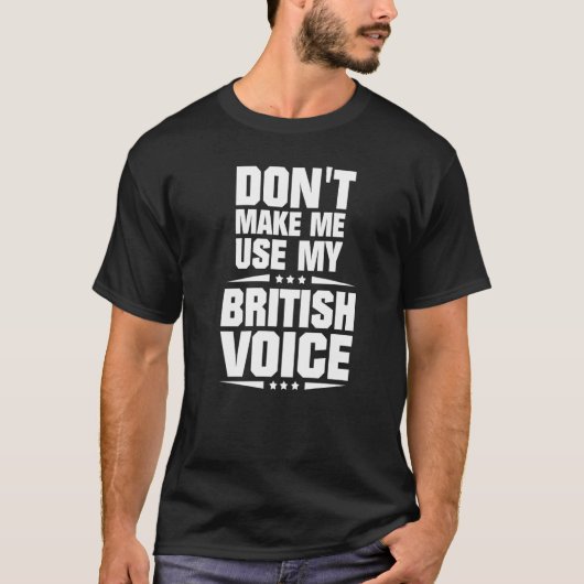 イギリス訛りで話さないで Tシャツ (正面)