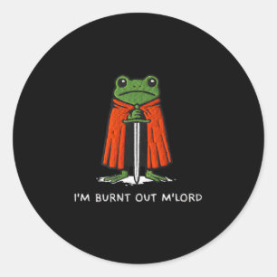 イケメン騎士カエル ジョーク・ミーム メンズTシャツ I'm Burnt Out M'lord ラウンドシール