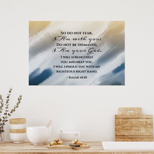 イザヤ書41:10わたしは聖書と共にいることを恐れてはいけない ポスター (キッチン)