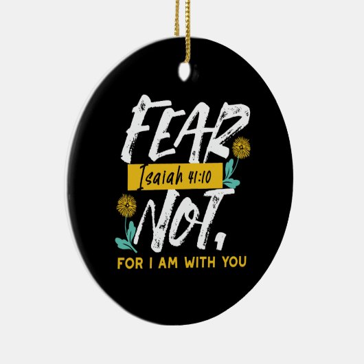イザヤ書41:10 – 聖書感動的の聖句を恐れない セラミックオーナメント (右)