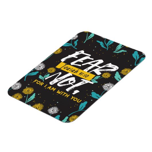 イザヤ書41:10 – 聖書感動的の聖句を恐れない マグネット (左側)