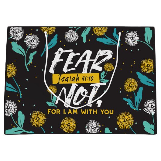 イザヤ書41:10 – 聖書感動的の聖句を恐れない ラージペーパーバッグ (正面)