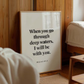 イザヤ書43:2あなたがたは深いの水を通過するとき ポスター