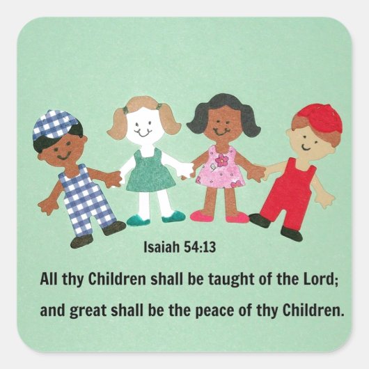 イザヤ書54:13あなたがたの子は全て教えす スクエアシール (正面)