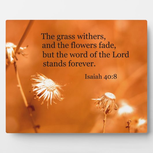 イザヤ40:8草は枯れ、花は枯れる フォトプラーク (正面)