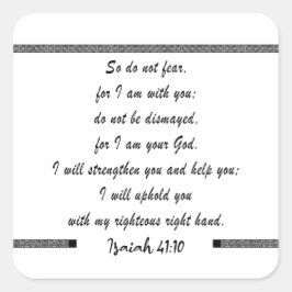 イザヤ41 10 – だから恐れてはいけない – 聖書の聖なる書物、 経典の節 スクエアシール
