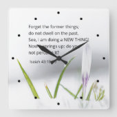 イザヤ43:18わたしは新しいもの聖書の聖句をやっている スクエア壁時計 (正面)
