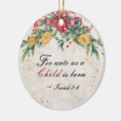 イザヤ9:6わたしたちのために子供は生まれクリスマスである セラミックオーナメント (左)