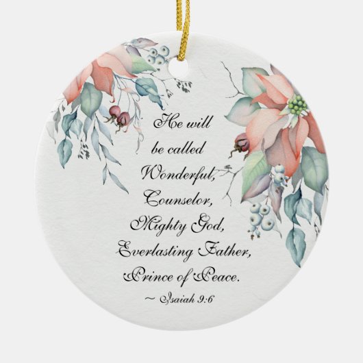 イザヤ9:6彼は素晴らしい…クリスマスと呼ばれる セラミックオーナメント (正面)