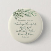 イザヤ9:6聖書聖なる書物、 経典パインエレガントクリスマス 缶バッジ (正面)