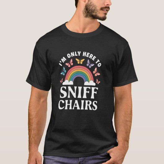 イスを嗅ぐためだけにここに来た 不適切な男性用 Tシャツ (正面)