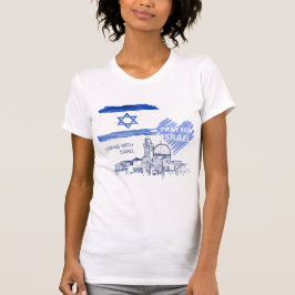 イスラエルに平和を 我らイスラエルと共にあり 世界平和 Tシャツ
