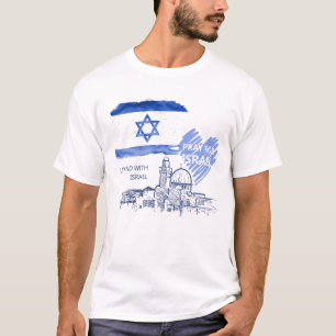 イスラエルに祈りを。私はイスラエルと共にあります。ユダヤ人です。 Tシャツ