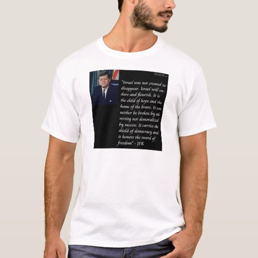 イスラエルに関するJFKの有名な引用 Tシャツ (正面)