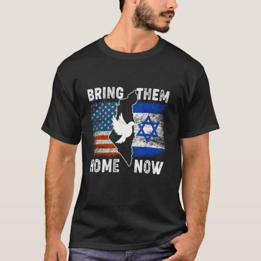 イスラエル・イスラエル・アメリと共に今すぐ彼らを家に連れて行く Tシャツ (正面)