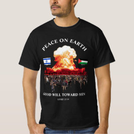 イスラエル - パレスチナ戦争 (ルカの福音書 2:14) 平和 Tシャツ