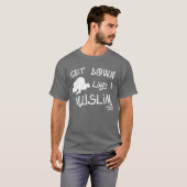 イスラム教のように降りて下さい Tシャツ (正面フル)