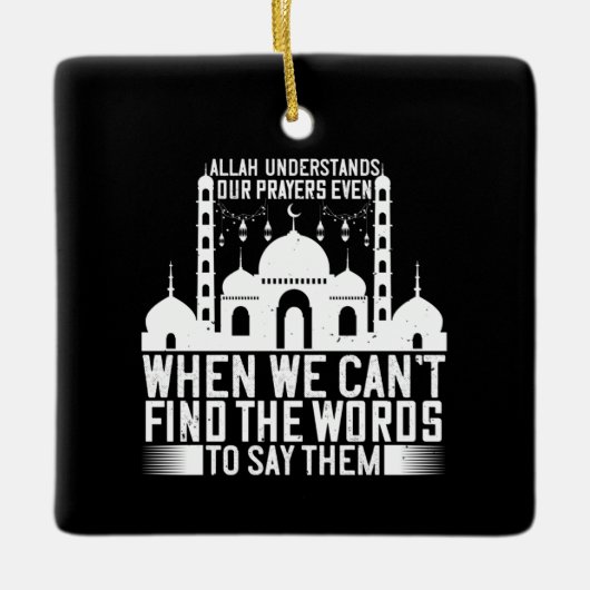 イスラーム – アッラーは私たちの祈りの言葉を理解 セラミックオーナメント (正面)